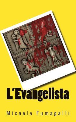 bokomslag L'Evangelista