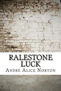 bokomslag Ralestone Luck