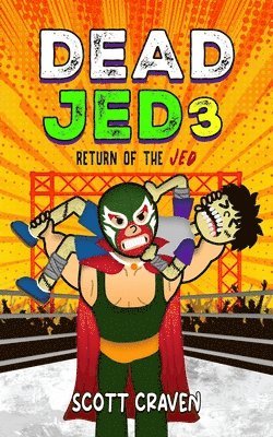 bokomslag Dead Jed 3: Return of the Jed