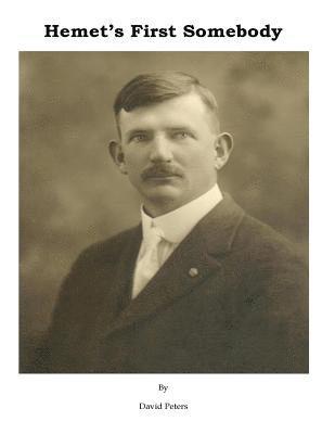 David Peters - Hemet's First Somebody, Häftad