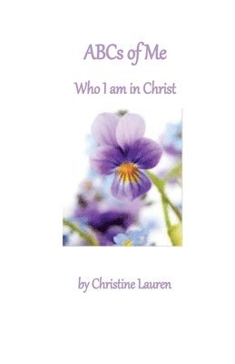 ABCs of Me Who I am in Christ 1