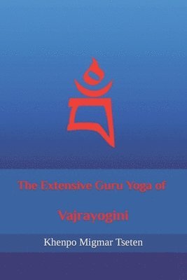 The Extensive Guru Yoga of Vajrayogini 1