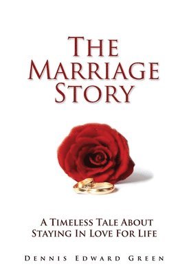 The Marriage Story: A Timeless Tale About Staying in Love for Life 1