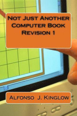 bokomslag Not Just Another Computer Book Revision 1