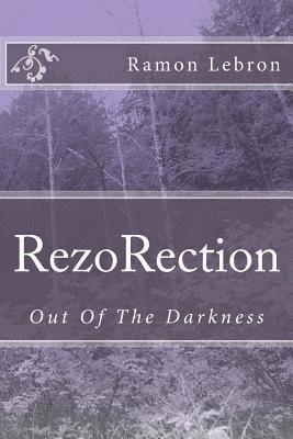 RezoRection: Out Of The Darkness 1