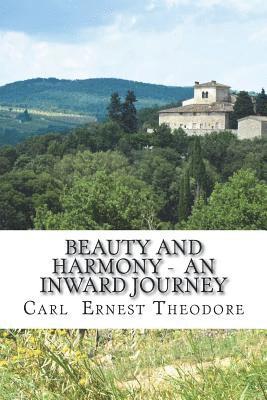Beauty and Harmony - An inward journey 1