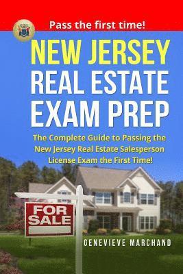 Genevieve Marchand - New Jersey Real Estate Exam Prep: The Complete Guide to Passing the New Jersey Real Estate Salesperson License Exam the First Time!, Häftad