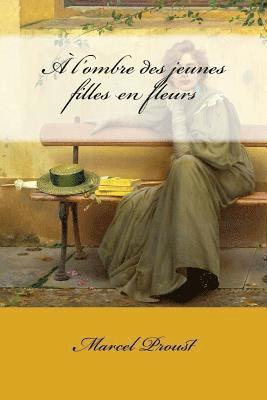 A l'ombre des jeunes filles en fleurs 1