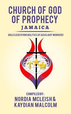 Church of God of Prophecy, Jamaica: Roles and Responsibilities of Auxilary Workers 1