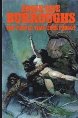 Edgar Rice Burroughs - The People that Time Forgot, Häftad
