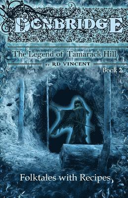 bokomslag Donbridge: The Legend of Tamarack Hill