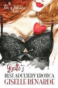 bokomslag Giselle's Best Adultery Erotica: 10 Tales of Forbidden Love