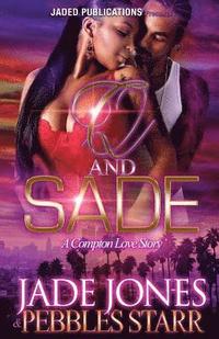 bokomslag Q and Sade: A Compton Love Story