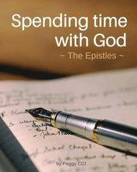 bokomslag Spending Time with God: The Epistles