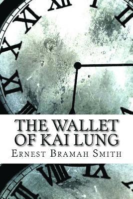 Ernest Bramah Smith - The Wallet of Kai Lung, Häftad