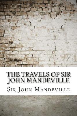 The Travels of Sir John Mandeville 1