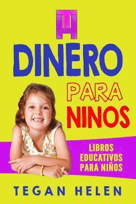 bokomslag Dinero para ninos: Libros educativos para ninos