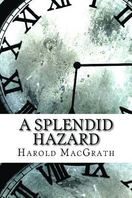 A Splendid Hazard 1