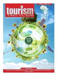 bokomslag Tourism Tattler August 2017: News, Views, and Reviews for Travel in, to and out of Africa.