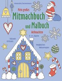 bokomslag Mein grosses Mitmachbuch und Malbuch - Weihnachten