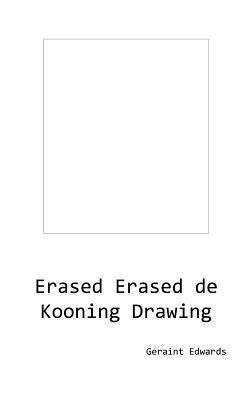 Erased Erased de Kooning Drawing 1