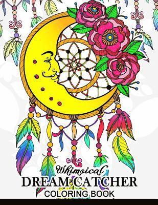 bokomslag Whimsical dream catcher Coloring Book: Art Design for Relaxation and Mindfulness Art Design for Relaxation and Mindfulness