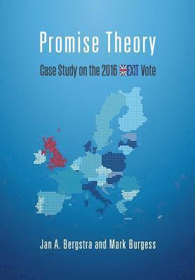Promise Theory: Case Study on the 2016 Brexit Vote 1