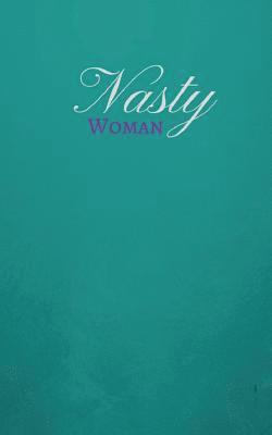 bokomslag Nasty Woman