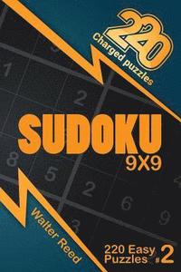 bokomslag 220 Charged Puzzles - Sudoku 9x9 220 Easy Puzzles (Volume 2)