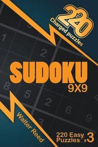 bokomslag 220 Charged Puzzles - Sudoku 9x9 220 Easy Puzzles (Volume 3)