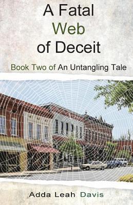 A Fatal Web of Deceit 1