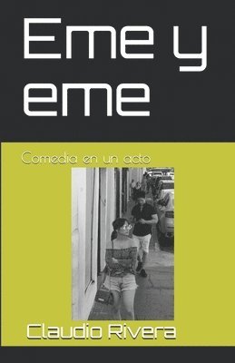 Eme y eme: Comedia en un acto 1