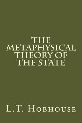 bokomslag The Metaphysical Theory of the State