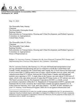 bokomslag St. Lawrence Seaway: estimates for the Asset Renewal Program will change, and implementing best practices may improve the estimates reliabi