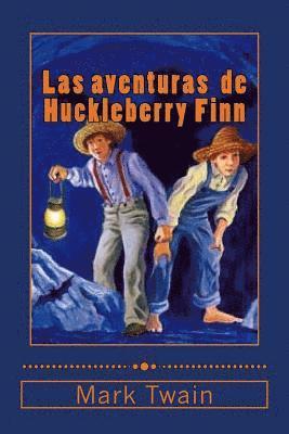 Mark Twain, Anton Rivas - Las aventuras de Huckleberry Finn, Häftad