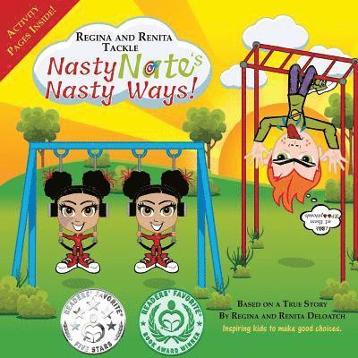 Regina and Renita Tackle Nasty Nate's Nasty Ways! 1