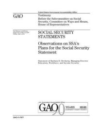 bokomslag Social security statements: observations on SSAs plans for the social security statement: testimony before the Subcommittee on Social Security, Co