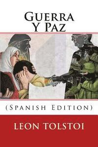 bokomslag Guerra Y Paz (Spanish Edition)