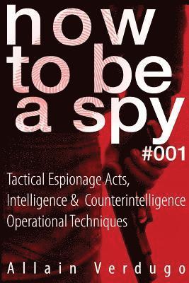 Allain Verdugo - How To Be A Spy, Häftad