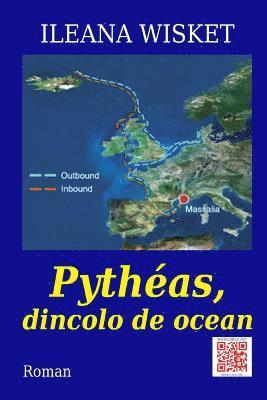 Pytheas, Dincolo de Ocean: Roman 1