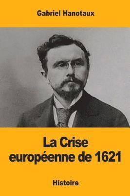 La Crise européenne de 1621 1