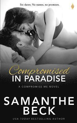 Samanthe Beck - Compromised in Paradise, Häftad
