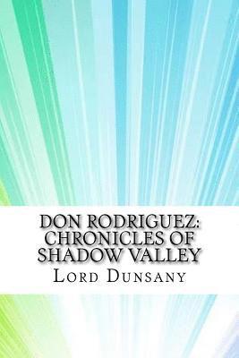 bokomslag Don Rodriguez: Chronicles of Shadow Valley