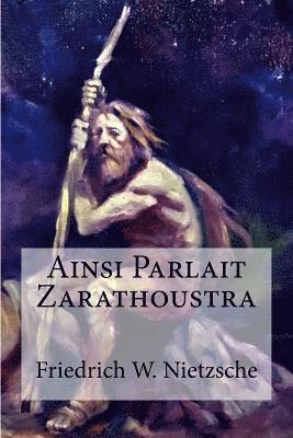 bokomslag Ainsi Parlait Zarathoustra