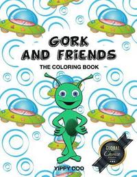 bokomslag Gork and Friends: The Coloring Book: An Inclusive and Gender Neutral Look at Coloring
