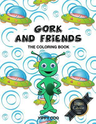 Yippy Doo - Gork and Friends: The Coloring Book: An Inclusive and Gender Neutral Look at Coloring, Häftad