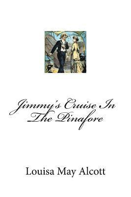 Jimmy's Cruise In The Pinafore 1
