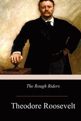 bokomslag The Rough Riders
