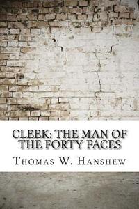 bokomslag Cleek: the Man of the Forty Faces