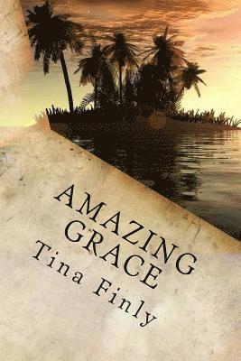 Tina Finly - Amazing Grace: Yeshua, Häftad